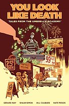 Tales from the Umbrella Academy: You Look Like Death Vol. 1 comics