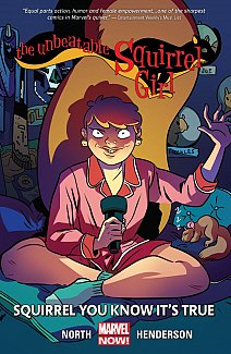 The Unbeatable Squirrel Girl Vol.  2 Squirrel You Know It's True