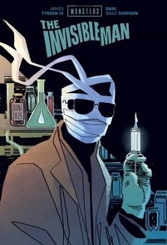 Universal Monsters: The Invisible Man (Hardcover) comics