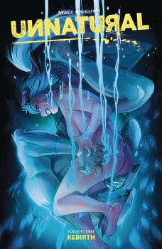 Unnatural Vol. 3: Rebirth - MangaShop.ro