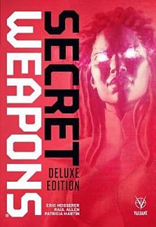 Secret Weapons Deluxe Edition (Hardcover)