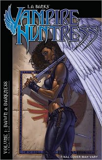 Vampire Huntress Vol.  1 Dawn and Darkness