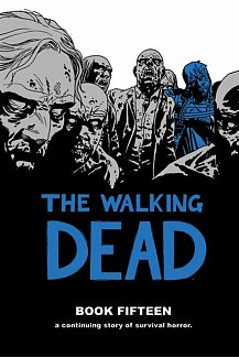 The Walking Dead (12 Stories) Book 15 (Hardcover)