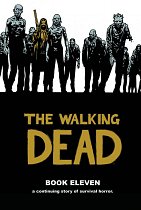 The Walking Dead (12 stories) Book 11 (Hardcover) comics