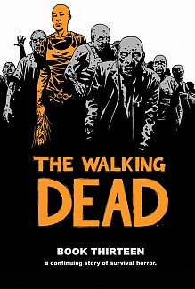 The Walking Dead (12 Stories) Book 13 (Hardcover)
