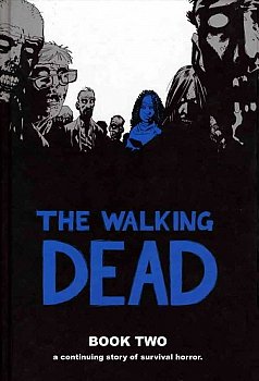 The Walking Dead (12 stories) Book  2 (Hardcover) - MangaShop.ro