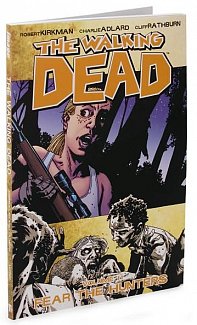 The Walking Dead Vol. 11 Fear the Hunters