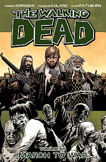 The Walking Dead Vol. 19 March to War