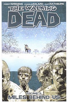 The Walking Dead Vol.  2 Miles Behind Us - MangaShop.ro