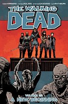 The Walking Dead Vol. 22 A New Beginning comics
