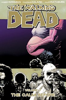 The Walking Dead Vol.  7 The Calm Before