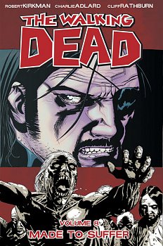 The Walking Dead Vol.  8 Made to Suffer - MangaShop.ro