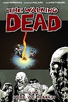 The Walking Dead Vol.  9 Here We Remain comics