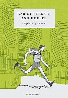 War of Streets and Houses