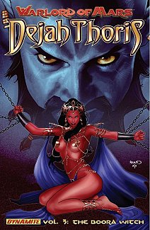 Warlord of Mars: Dejah Thoris Vol.  3 The Boora Witch