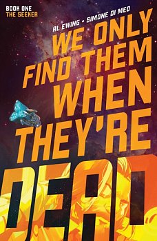 We Only Find Them When They're Dead Vol. 1 - MangaShop.ro