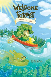 Welcome to the Forest: The Lake Trip: Volume 2 (Hardcover)
