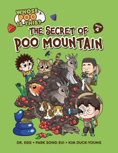 Whose Poo Is This? The Secret of Poo Mountain: Book 4 comics