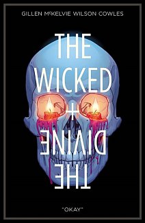 The Wicked + the Divine Vol. 9: Okay