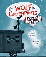The Wolf in Underpants Moves On (Hardcover) comics