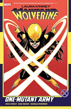 Laura Kinney: Wolverine Vol. 1 - One-Mutant Army comics