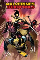 Wolverines & Deadpools: Claws & MERCS comics