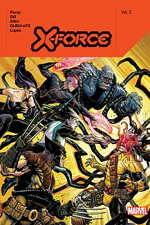 X-Force by Benjamin Percy Vol. 3 (Hardcover)