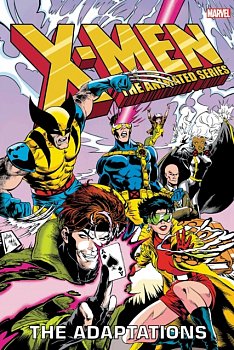 X-Men: The Animated Series - The Adaptations Omnibus (Hardcover) - MangaShop.ro