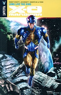 X-O Manowar Vol. 12 Long Live the King
