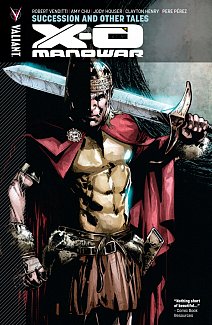 X-O Manowar Vol. 13 Succession and Other Tales