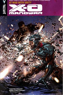 X-O Manowar Vol.  5 At War with Unity