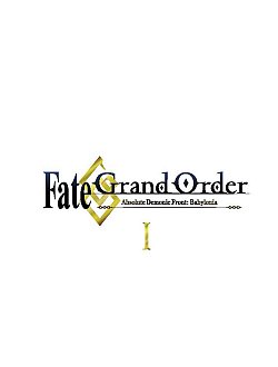 Fate/grand Order - Absolute Demonic Front: Babylonia Part 1 2019 Blu-ray / Collector's Edition Box Set - MangaShop.ro