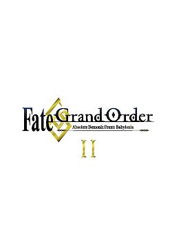 Fate/grand Order - Absolute Demonic Front: Babylonia Part 2 2020 Blu-ray / Collector's Edition Box Set - MangaShop.ro