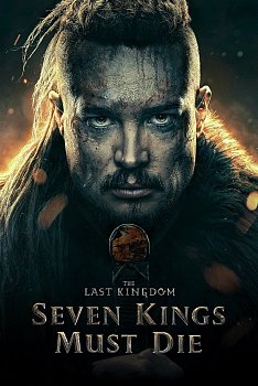 The Last Kingdom: Seven Kings Must Die 2023 Blu-ray - MangaShop.ro