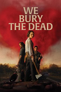 We Bury the Dead 2024 Blu-ray