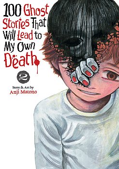 100 Ghost Stories That Will Lead to My Own Death Vol. 2 manga