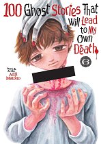 100 Ghost Stories That Will Lead to My Own Death Vol. 6 manga