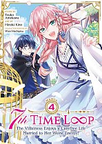 7th Time Loop: The Villainess Enjoys a Carefree Life Married to Her Worst Enemy! (Manga) Vol. 4 manga