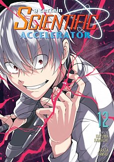 A Certain Scientific Accelerator Vol. 12