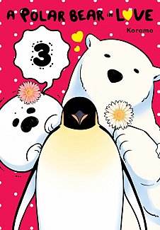 A Polar Bear in Love Vol.  3