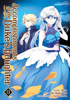 Accomplishments of the Duke's Daughter Vol.  8 - MangaShop.ro