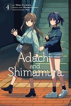 Adachi and Shimamura, Vol. 4 (Manga) manga