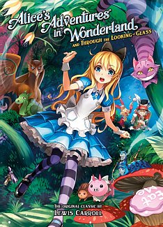 Alice's Adventures in Wonderland and Through the Looking-Glass (Omnibus)