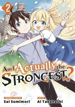 Am I Actually the Strongest? 2 (Manga) - MangaShop.ro