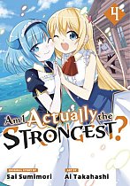 Am I Actually the Strongest? 4 (Manga) manga