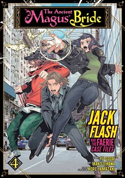 The Ancient Magus' Bride: Jack Flash and the Faerie Case Files Vol.  4 - MangaShop.ro