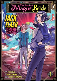 The Ancient Magus' Bride: Jack Flash and the Faerie Case Files Vol.  1
