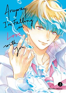 Anyway, I'm Falling in Love with You. 3