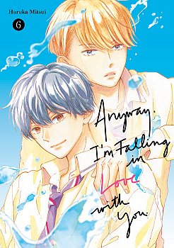 Anyway, I'm Falling in Love with You. 6 - MangaShop.ro