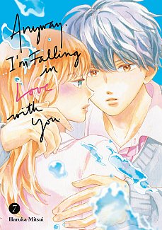 Anyway, I'm Falling in Love with You. 7